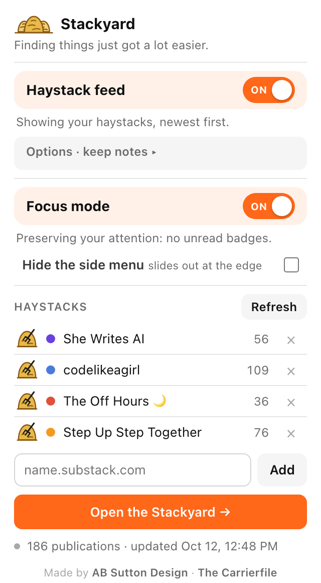 The Stackyard popup with the Haystack feed and Focus mode switched on, and four haystacks listed, including Step Up Step Together.